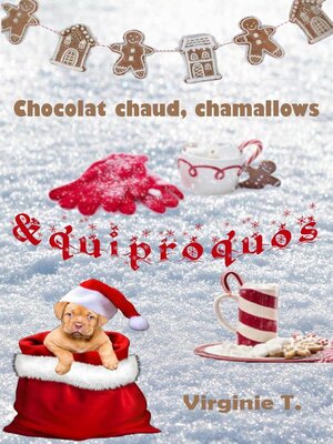 cover image of Chocolat chaud, chamallows et quiproquos